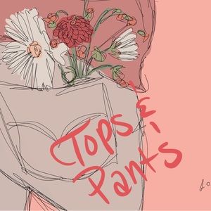 Tops + Pants